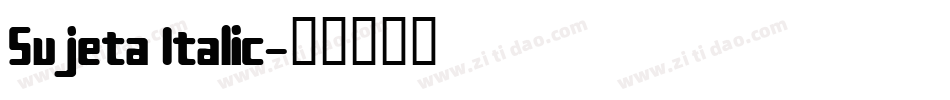 Sujeta Italic字体转换